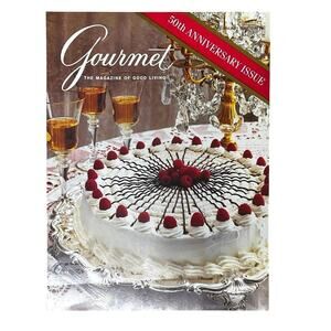 Gourmet The Magazine of good Living 50 Anniversary Issue